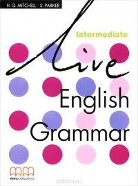  - Live English Grammar: Intermedate