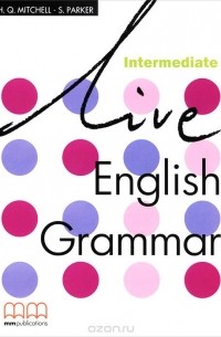  - Live English Grammar: Intermedate