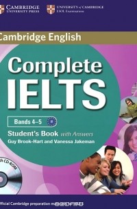  - Complete IELTS: Bands 4-5: Student's Book with Answers (+ CD-ROM)