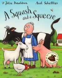 Julia Donaldson - A Squash and A Squeeze