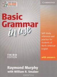  - Basic Grammar in Use: Student's Book with Answers: Self-study Reference and Practice for Students of North American English (+ CD-ROM)