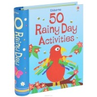  - 50 Rainy Day Activities