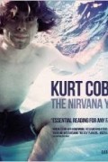 Kurt Cobain: The Nirvana Years