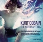 Carrie Borzillo - Kurt Cobain: The Nirvana Years