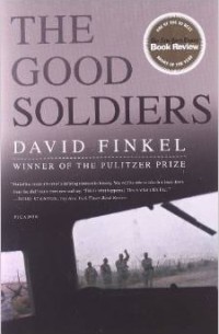 David Finkel - The Good Soldiers