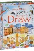  - Big Book of Things to Draw