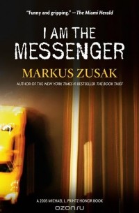 Markus Zusak - I Am the Messenger