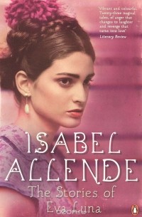 Isabel Allende - The Stories of Eva Luna
