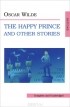 Уайлд Оскар - The Happy Prince and Other Stories