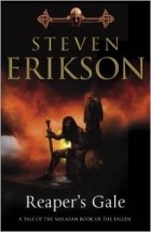 Steven Erikson - Reaper&#039;s Gale