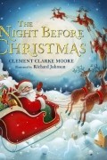 Clement Clarke Moore - The Night Before Christmas