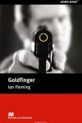 Йен Флеминг - Goldfinger: Intermediate Level