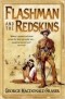George MacDonald Fraser - Flashman and the Redskins