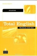 Jonathan Bygrave - Total English: Starter: Workbook with Key