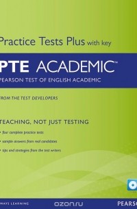  - Pearson Test of English Academic: Practice Tests Plus with Key (+ CD-ROM)