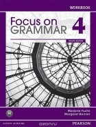  - Focus on Grammar 4: Workbook