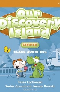 Tessa Lochowski - Our Discovery Island: Starter: Class Audio CDs (аудиокурс на 3 CD)