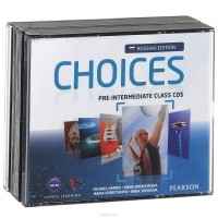  - Choices: Pre-Intermediate: Class CDs (аудиокурс на 6 CD)