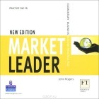 John Rogers - Market Leader: Elementary: Practice File (аудиокурс CD)