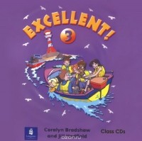  - Excellent 3: Class CDs (аудиокурс на 2 CD)