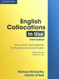  - English Collocations in Use: Intermediate