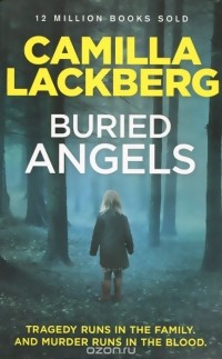 Camilla Lackberg - Buried Angels