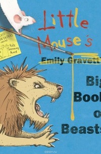Emily Gravett - Little Mouse's Big Book of Beasts