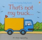 Фиона Уотт - Thats Not My Truck...
