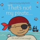 Фиона Уотт - That&#039;s Not My Pirate...