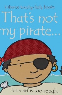 Фиона Уотт - That's Not My Pirate...