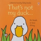 Фиона Уотт - That&#039;s Not My Duck...