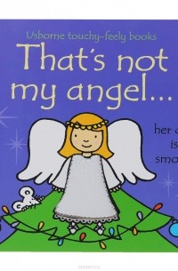 Фиона Уотт - That's Not My Angel...