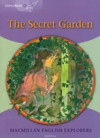 Фрэнсис Элиза Бёрнетт - The Secret Garden: Explorers 5