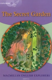 Фрэнсис Элиза Бёрнетт - The Secret Garden: Explorers 5
