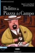  - Delitto in Piazza del Campo: Livello Due B1 (+ CD)