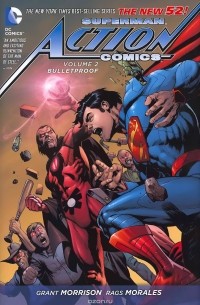 Superman Action Comics: Volume 2: Bulletproof