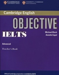  - Objective IELTS: Advanced: Teacher's Book