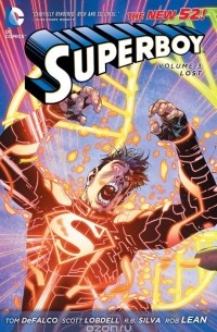 Tom DeFalco - Superboy: Volume 3: Lost