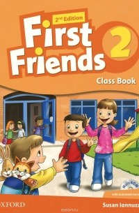 Сьюзен Ланнуцци - First Friends: Level 2: Classbook (+ CD-ROM)