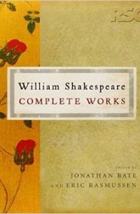 William Shakespeare - The RSC Shakespeare: The Complete Works