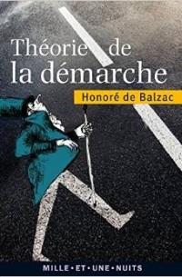 Honoré de Balzac - Théorie de la démarche