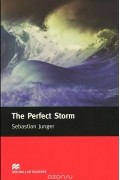 Sebastian Junger - The Perfect Storm: Intermediate Level