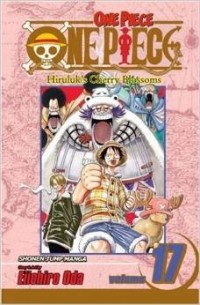 Eiichiro Oda - One Piece, Vol. 17: Hiruluk's Cherry Blossoms