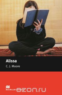 C. J. Moore - Alissa: Starter Level