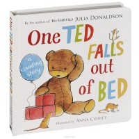 Julia Donaldson - One Ted Falls Out of Bed