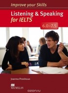 Joanna Preshous - Listening &amp; Speaking for IELTS 6.0-7.5: Student&#039;s Book (+ 2 CD-ROM)