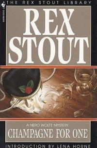 Rex Stout - Champagne for One