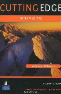  - Cutting Edge: Intermediate: Students' Book with Mini-Dictionary