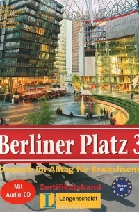  - Berliner Platz 3: Deutsch im Alltag fur Erwachsene (+ CD)