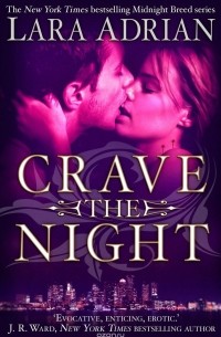 Лара Эдриан - Crave the Night